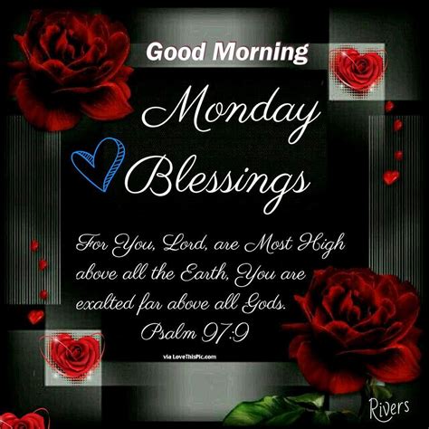Positive<b> Monday Blessings. . Monday blessings good morning